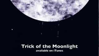 Gareth Dunlop - Trick Of The Moonlight