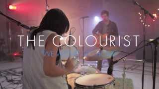 The Colourist (We Won't Go Home) - Wilcox Session