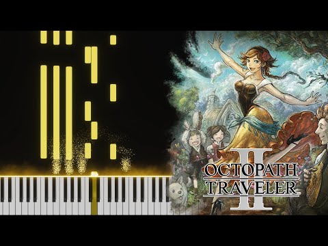 Song of Hope (Piano Solo) - Octopath Traveler II | Sheet Music