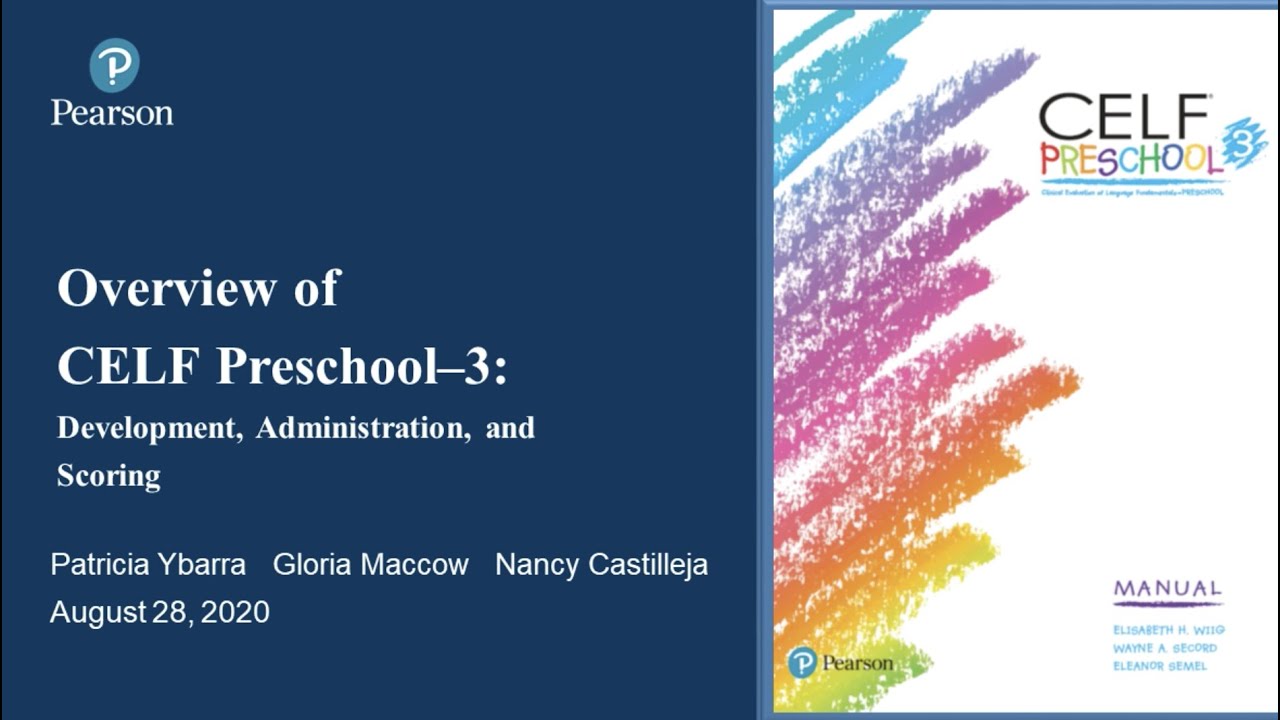 CELF Preschool-3 Development, Administration, and Scoring Webinar (Recording)