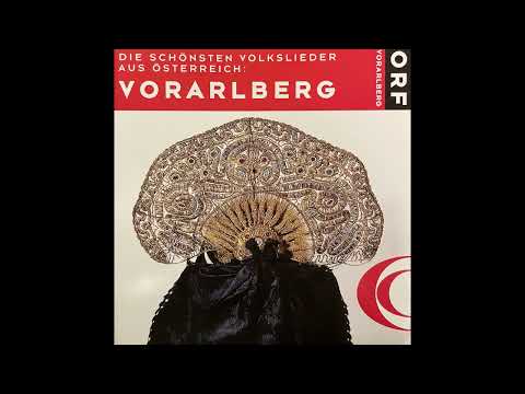 die schönsten volkslieder aus österreich - vorarlberg