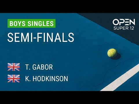 GABOR Tomas VS HODKINSON Kai Max - Semi Finals - Open Super 12 2025