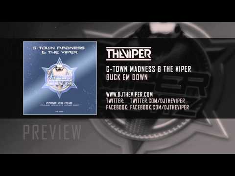G-Town Madness & The Viper - Buck em down