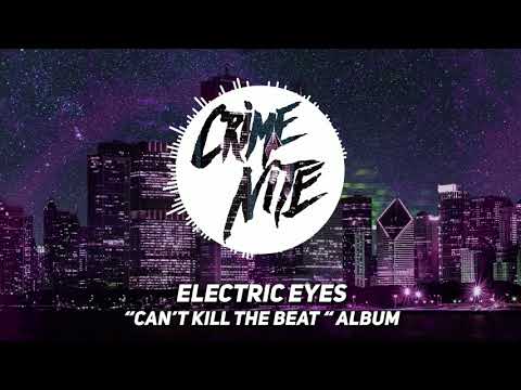 Crime Nite -  Electric Eyes
