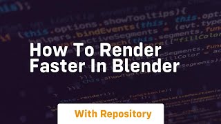 Download the video "How to render faster in blender"