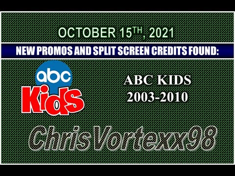 New Promos and Split Screen Credits Foundings: 10-15-2021: ABC Kids 2003-2010
