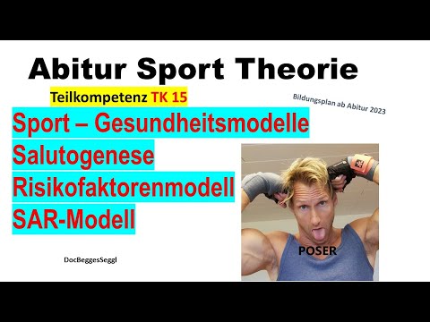 ABITUR 2026 SPORT THEORY TK 15: SALUTOGENESIS, SAR model, risk factors, health models