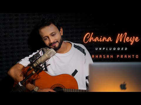 Chaina Meye | Unplugged | Ahasan Pranto
