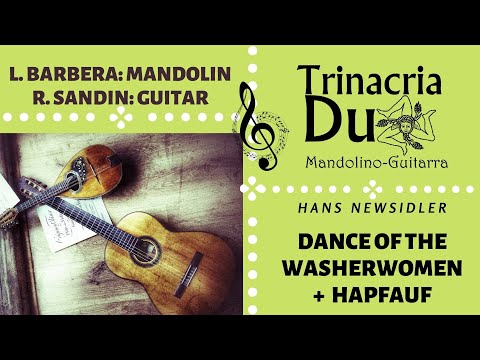 DANCE OF THE WASHERWOMEN & HAPFAUF - by Hans Newsidler -16th century - TrinacriaDUO LIVE #mandolin