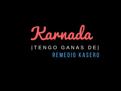 Remedio Kasero-Karnada