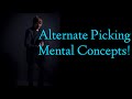 Andy Wood Guitar Series The Woodshed Ep 10 Alternate Picking Mental Concepts