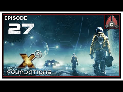 CohhCarnage Plays X4: Foundations 5.0 Update (Terran Cadet) - Episode 27