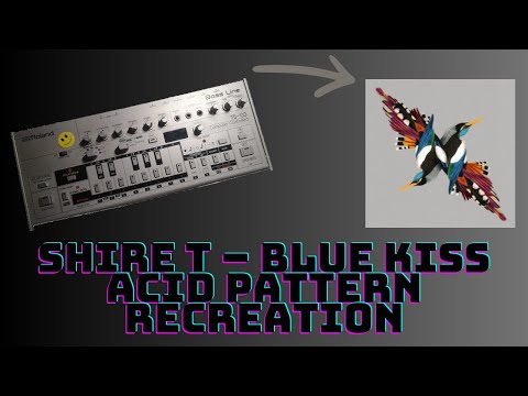 Shire T - Blue Kiss acid pattern recreation