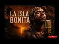La Isla Bonita Afro Soul Remix Smooth Vibes You Can T Skip