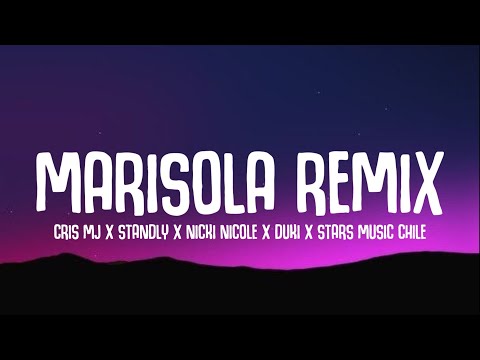 Nicki Nicole - Marisola REMIX (Letra) ft. Duki, Cris MJ, Standly || "y te devuelvo a tu señora"