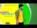 HAPPY BIRTHDAY SHANKY GOSWAMI Full SONG NEW HARYANVI SONG 2020 VIKRAM PANNU SAM B