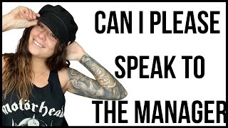 Can I Please Speak To The Manager? Turning "Whoa Is Me" into "Whoa, It's Me!"