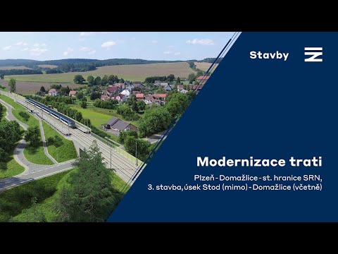 ✨ Modernizace trati Plzeň-Domažlice-st.hranice SRN, 3. stavba, úsek Stod (mimo)-Domažlice (včetně)
