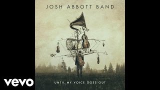 Josh Abbott Band - I'm Your Only Flaw (AUDIO)