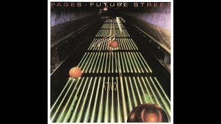 Pages - Future Street (Full Album)
