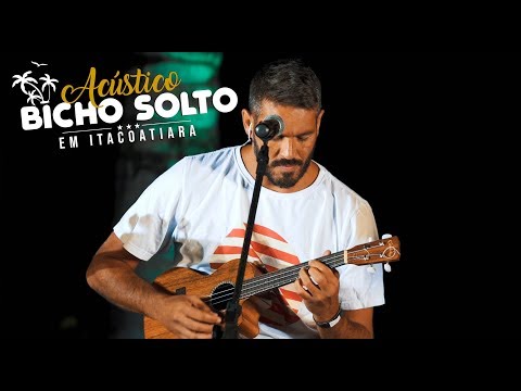 O Mar - Acústico Bicho Solto em Itacoatiara