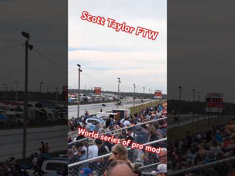 world series of pro mod - Scott Taylor takes out the baddest man in #promod #dragrace #streetoutlaws