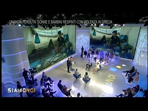 Siamo Noi, 4 marzo 2020 – Umanità perduta: donne e bambini respinti con violenza in Grecia