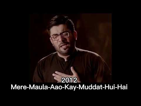 Noha - Mere Maula Aao Kay Muddat Hui Hai - Mir Hasan Mir 2012
