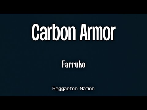 Farruko, Sharo Towers - CARBON ARMOR (Letra/Lyrics) | CVRBON VRMOR C_DE: G_D.O.N.