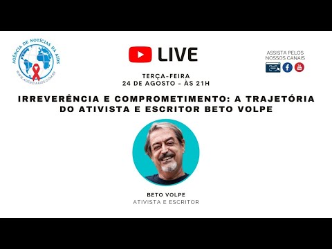 Irreverência e comprometimento – a trajetória do ativista e escritor Beto Volpe