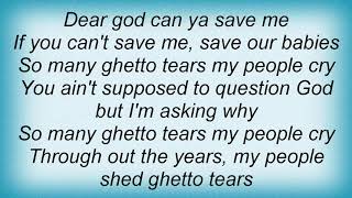Silkk The Shocker - Ghetto Tears Lyrics