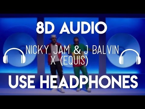 Nicky Jam - X {EQUIS} (8D Audio) ft. J Balvin [8D Nation Release]