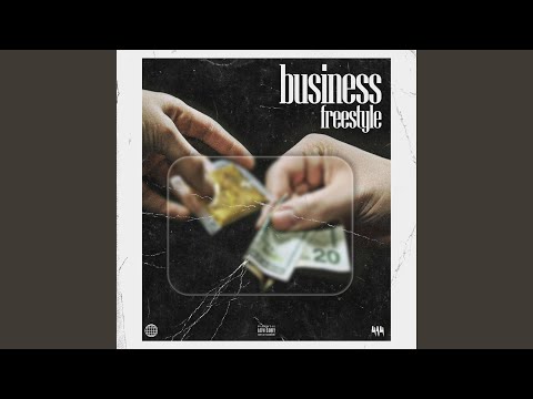 BUSINESS FREESTYLE