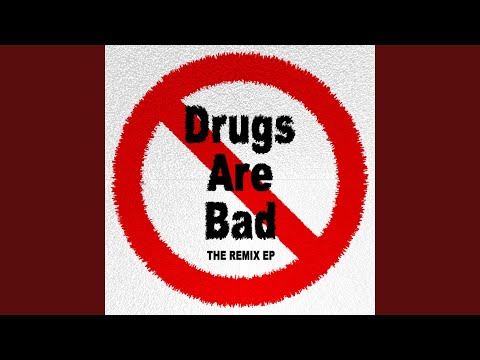 Drugs Are Bad (Jason Rivas Radio Edit)