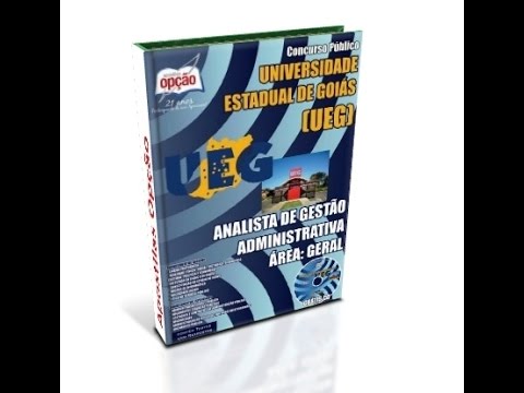 Apostila UEG-GO 2015 - Analista de Gestão Administrativa Área: Geral