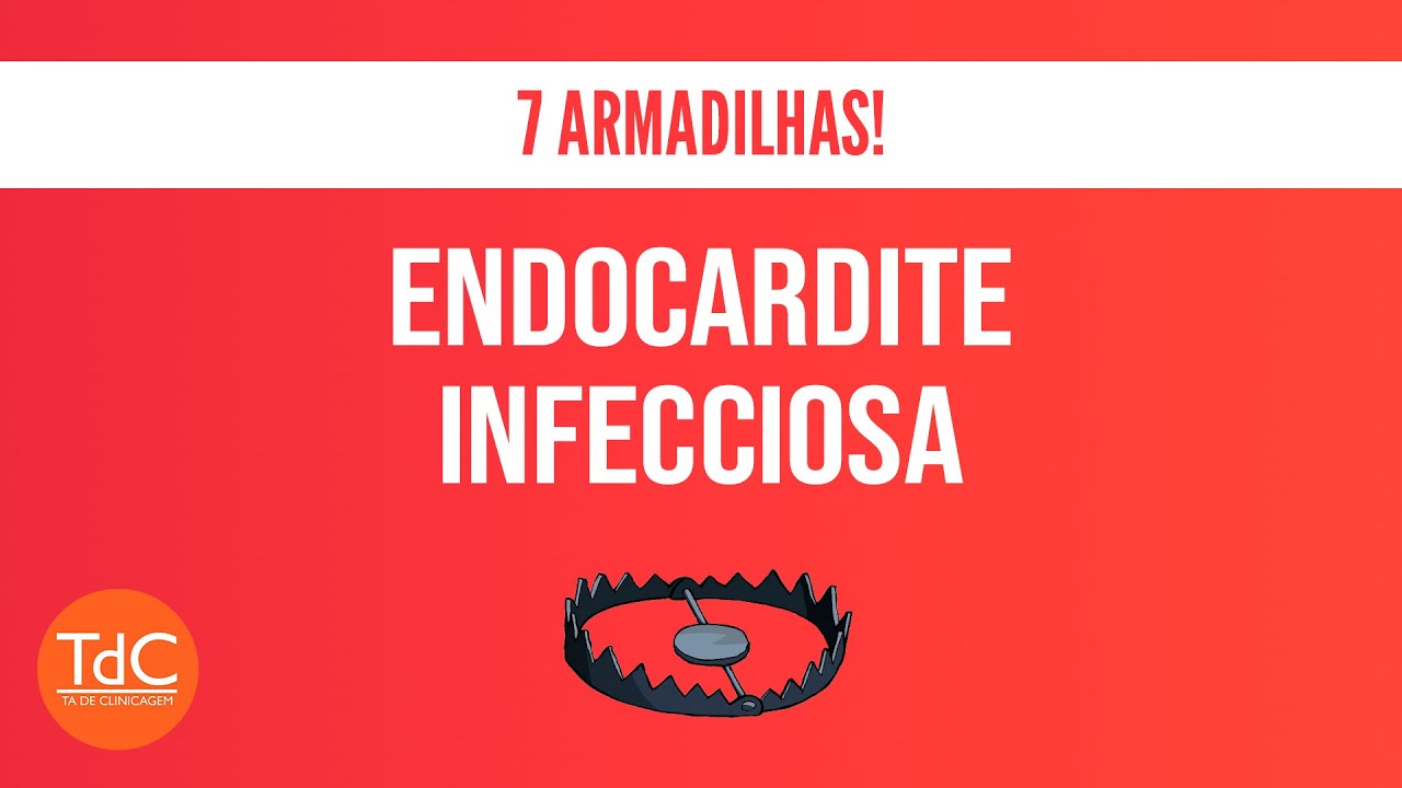 Endocardite Infecciosa - Episódio 202