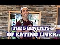 CARNIVORE DIET - 5 BENEFITS OF LIVER