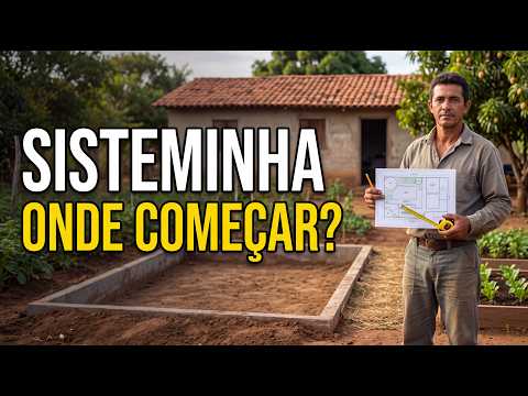 Como e Por Onde Começar o Sisteminha Embrapa no Seu Quintal?