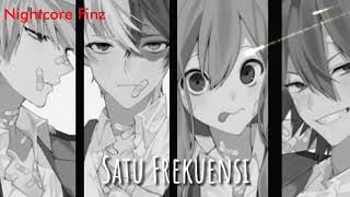 Download lagu Nightcore - Satu Frekuensi [ Switching Vocals ] I SOULJAH mp3