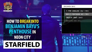Video How to break into Benjamin Bayu's Penthouse in Neon City for St. Louis Landmark on Earth.