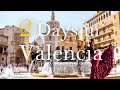 How to Spend 2 Days in VALENCIA Spain | Travel Itinerary