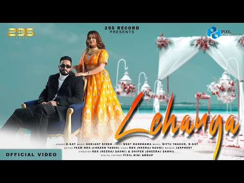 Lehanga (Official Song) R-Kay  | 295 Records | Rdx | Sniper | New Punjabi Song 2024