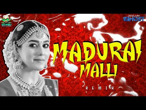 Madurai Malli Official Remix|Deejay Ghost|Green Rasta Crew Production|DjRemixFm.Com.My