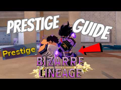 How to ACTUALLY PRESTIGE In Bizarre Lineage!
