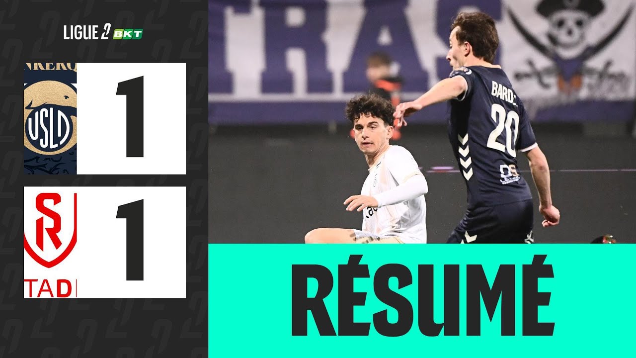 USL Dunkerque vs Stade de Reims Highlights