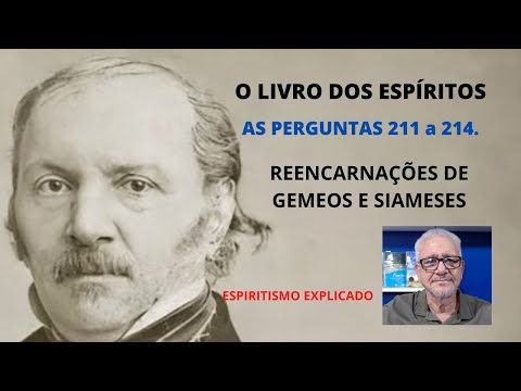O LIVRO DOS ESPÍRITOS - AS PERGUNTAS 211 A 214.