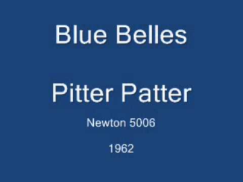 Blue Belles - Pitter Patter (Newton 5006) 1962