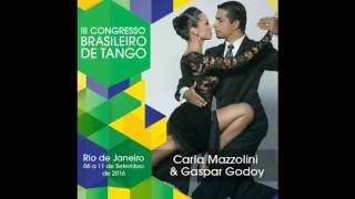 III Congresso Brasileiro de Tango . Bailam:Carla Mazzolini & Gaspar Godoy