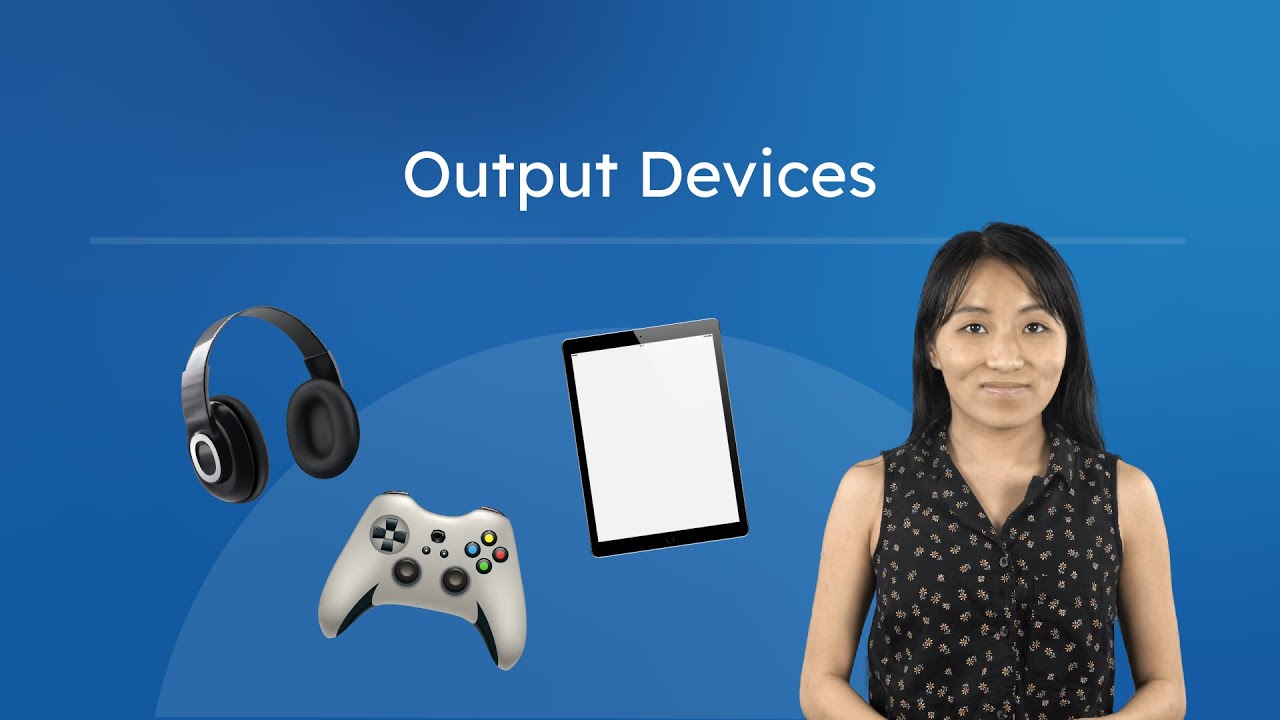 Output Devices - How Does Your Computer Communicate With You?