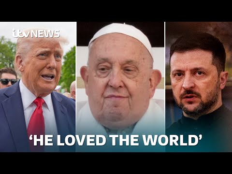How world leaders reacted to death of Pope Francis | ITV News